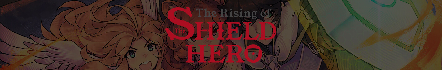 The Rising of the Shield Hero